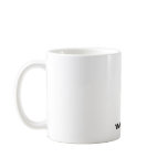 Are you talking to ME....Before I have finished... Mugs