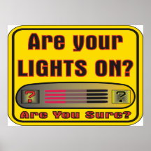 Are Your Lights On Poster
