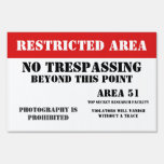 Area 51 Restriced Area yard signs