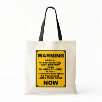 Area 51 ~ Spoof Warning Sign Canvas Bags