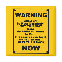 Area 51 ~ Spoof Warning Sign