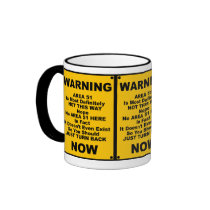 Area 51 ~ Spoof Warning Sign Coffee Mugs