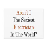Aren't I The Sexiest Electrician In The World Post Cards