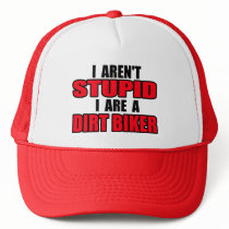 Aren't Stupid Dirt Bike Motocross Cap Hat