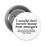Argent d'humour drôle de bouton d'étrangers badges avec agrafe