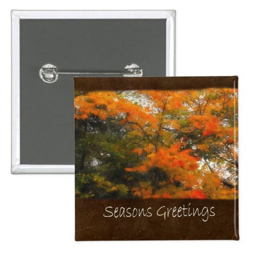 Ariana Autumn Leaves 2 Seasons Greetings Pinback Button