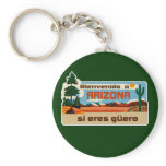 Arizona Bienvenido a Arizona si eres güero keychains