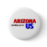 ARIZONA, standing up for US Pin