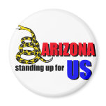 ARIZONA, standing up for US Fridge Magnet