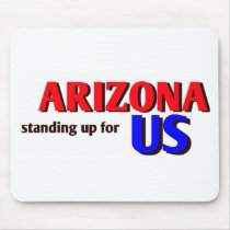 ARIZONA, standing up for US Mousepad