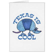 Armadillo Blue-Texas is Cool Card
