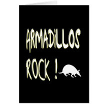 Armadillos Rock! Greeting Card