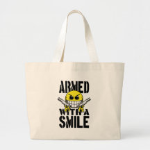 Armed with a smile canvas bags