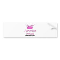 Armenian Princess Bumper Sticker