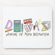 Armes de destruction de maths tapis de souris