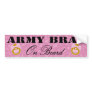 Army Brat On Board (Window Sticker) Bumper Sticker