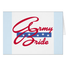 Army Bride T-shirts and Gifts Card
