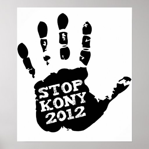 Arrêt 2012 de Kony Handprint Joseph Kony Poster