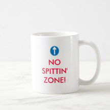 arrow, NO SPITTIN' ZONE! Mug