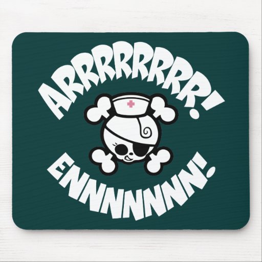ARRRRRR! ENNNNNN! MOUSE PADS