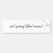 art ! poésie ! film ! musique ! autocollants pour voiture
