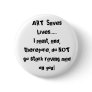 ART  Saves Lives Pinback Button