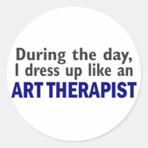 ART THERAPIST During The Day Sticker