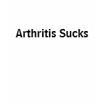 Arthritis Sucks T-shirt