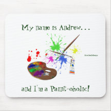 Artist Addiction Personalized-Humour Mousepad