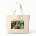 Artist at work, Beware~wet paint!!! bags