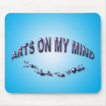 Arts On My Mind Mouse Pads