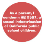 As a parent, I condemn AB 2567, a sexual indoct... stickers