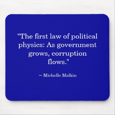 As government grows, corruption flows. mousepad by susan52z