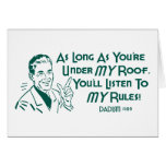 As Long As You're Under My Roof ... Card