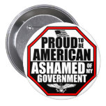Ashamed Of My Government! Pin