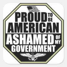 Ashamed Of My Government! Square Stickers