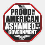 Ashamed Of My Government! Sticker