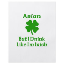 Asian But I Drink Like I'm Irish Flyer