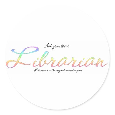 Ask a librarian round sticker by friendlyspirit