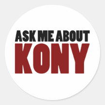 Ask About Kony 2012 Stop Joseph Kony Question Stickers