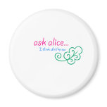Ask Alice Fridge Magnet