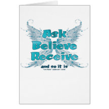 Ask Believe Receive Greeting Cards