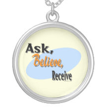 Ask Believe Receive Pendant