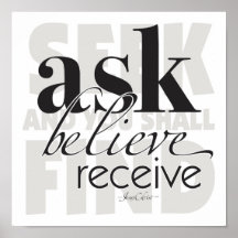 Ask Believe Receive Print