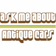 Ask Me About Antique Cars Cut Outs