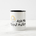 Ask Me About Autism Mug