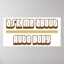Ask Me About Auto Body Poster