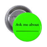 Ask me about ___________ button