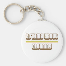 Ask Me About Cleaning Key Chain