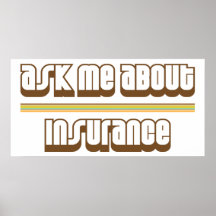 Ask Me About Insurance Poster